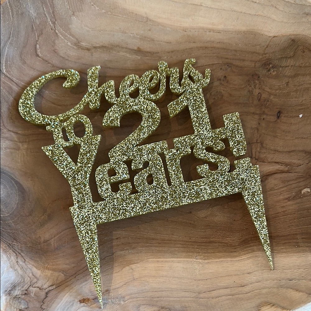 Gold Glitter 'Cheers to 21 Years!' Cake Topper